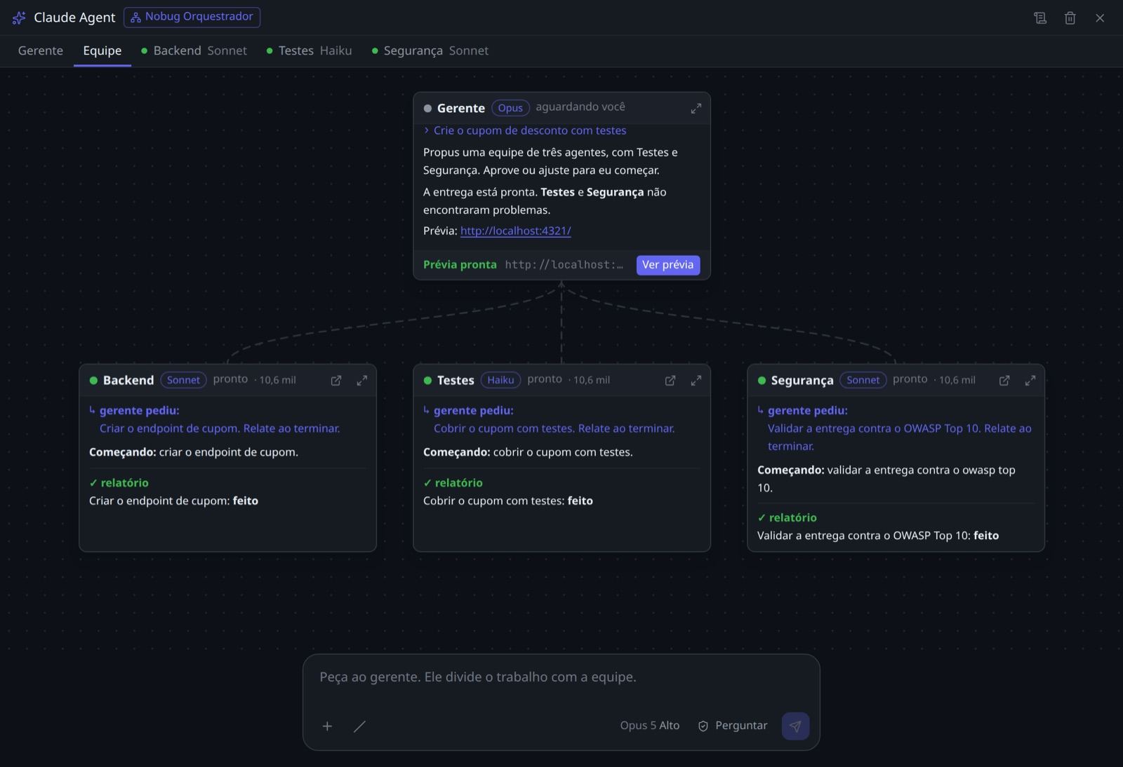 Aba Equipe do NOBUG CODE: o gerente no topo e os agentes Backend, Testes e Segurança abaixo, cada um com seu console e relatório